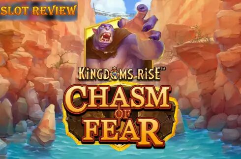 Kingdoms Rise Chasm of Fear slot